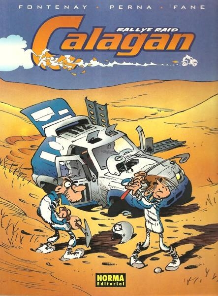 RALLYE RAID CALAGAN | 9788484314554 | JEAN-PIERRE FONTENAY - PAT PERNA - FANE | Universal Cómics