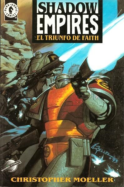 SHADOW EMPIRES, EL TRIUNFO DE FAITH | 2352016471953 | CHRISTOPHER MOELLER | Universal Cómics