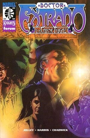 DOCTOR EXTRAÑO MARVEL KNIGHTS CARNE FUGAZ | 848000210092200001 | DAN JOLLEY - TONY HARRIS - RAY SNIDER | Universal Cómics