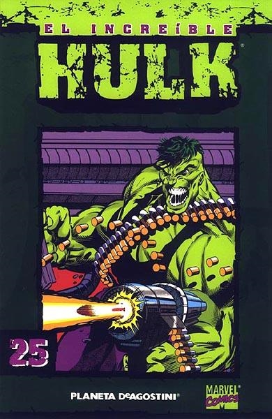 HULK COLECCIONABLE # 25 | 978846740171410025 | PETER DAVID - TRAVIS CHAREST - DALE KEOWN - DAN GREEN - MARK FARMER -