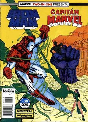 IRON MAN VOLUMEN I # 50 TWO IN ONE CAPITÁN MARVEL | 978843950513600050 | DENNIS MALLONEE - RICK HOBERG  - MIKE FRIEDRICH - JIM STARLIN  - DANNY FINGEROTH - MARK D. BRIGHT | Universal Cómics
