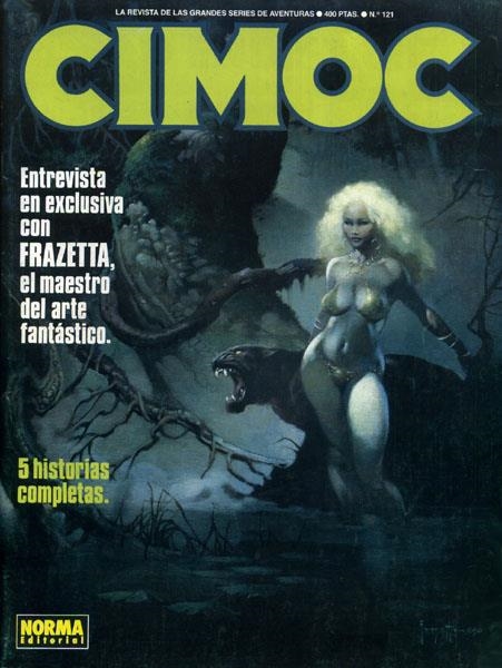 CIMOC REVISTA # 121 | 978848547501800121 | FRANK FRAZZETTA - RODOLPHE - FERRANDEZ - FRANÇOIS BOUCQ - VICENTE SEGRELLES- VAN HAMME -ROSINSKI - S | Universal Cómics