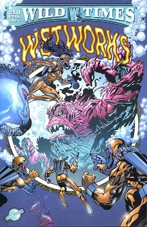 WILDTIMES ESPECIAL WETWORKS | 848000210288900001 | MARK WAID - AARON LOPRESTI