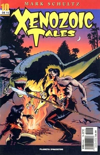 XENOZOIC TALES # 10 | 848000210007600010 | MARK SCHULTZ | Universal Cómics