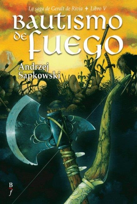 BIBLIOPOLIS F # 30 GERALT DE RIVIA # 05 BAUTISMO DE FUEGO | 9788496173156 | ANDRZEJ SAPKOWSKI