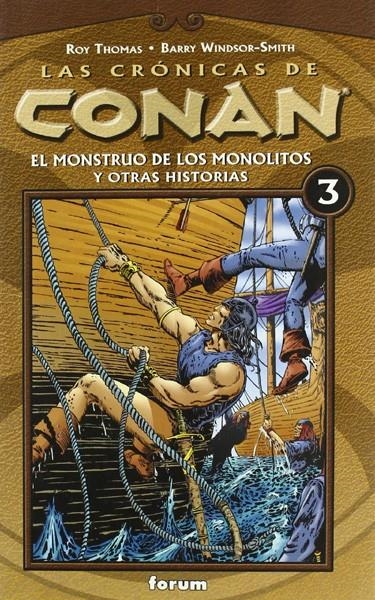LAS CRÓNICAS DE CONAN # 03 EL MONSTRUO DE LOS MONOLITOS Y OTRAS HISTORIAS | 9788467415322 | BRIAN K VAUGHAN - CLIFF CHIANG - MATT WILSON