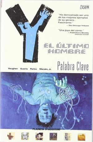 Y EL ÚLTIMO HOMBRE VOL 2 # 01 PALABRA CLAVE | 9788467421545 | BRIAN K VAUGHAN  -  PIA GUERRA  -  GORAN PARLOV | Universal Cómics