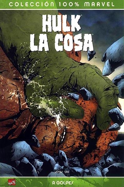 HULK Y LA COSA, A GOLPES | 9788496389588 | BRUCE JONES - JAE LEE | Universal Cómics