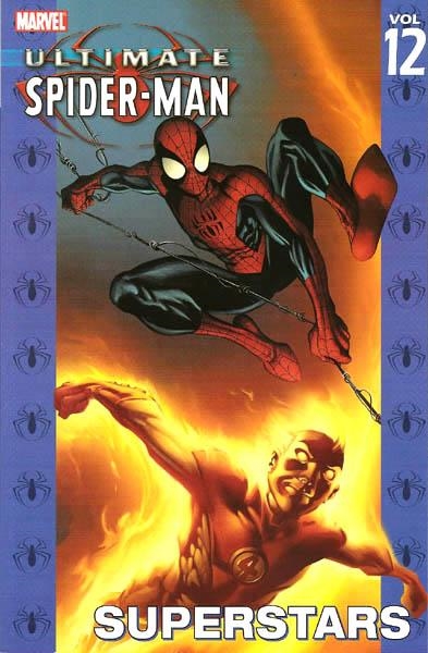 USA ULTIMATE SPIDER-MAN VOL 12 SUPESTARS TP | 978078511629551299 | VARIOUS ARTISTS | Universal Cómics