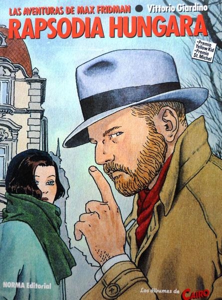 COLECCIÓN CAIRO # 05 RAPSODIA HÚNGARA EDICIÓN EN RÚSTICA | 9489 | VITTORIO GIARDINO | Universal Cómics