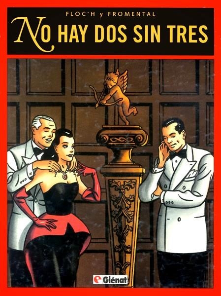 NO HAY DOS SIN TRES | 8488574371 | FLOCH - JEAN-LUC FROMENTAL