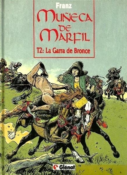 MUÑECA DE MARFIL # 02 LA GARRA DE BRONCE | 9788488574138 | FRANZ | Universal Cómics