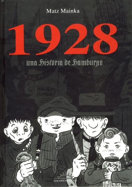 1928 UNA HISTORIA DE HAMBURGO | 9788489929319 | MARZ MAINKA | Universal Cómics
