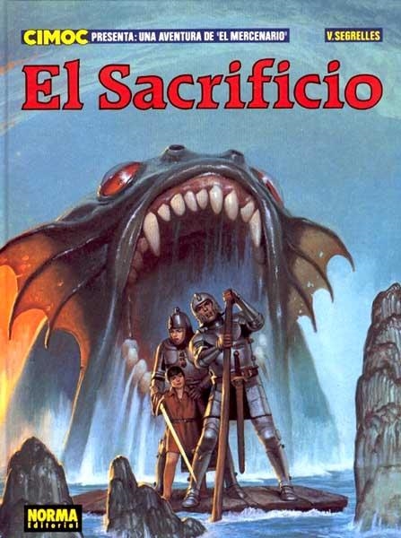 EL MERCENARIO CARTONÉ # 04 EL SACRIFICIO | 9522 | VICENTE SEGRELLES | Universal Cómics