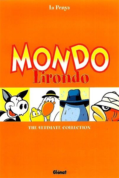 MONDO LIRONDO INTEGRAL | 9788484492221 | LA PENYA | Universal Cómics