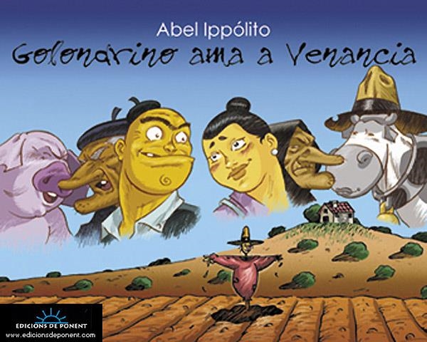 GOLONDRINO AMA A VENANCIA | 9788489929449 | ABEL HIPPOLITO | Universal Cómics