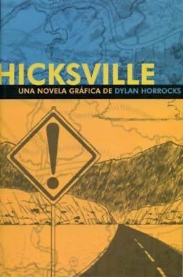 HICKSVILLE | 9788489929524 | DYLAN HORROCKS | Universal Cómics