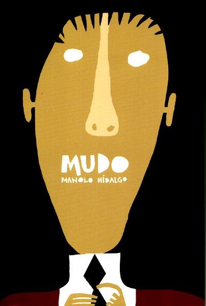 MUDO | 9788495634344 | MANOLO HIDALGO | Universal Cómics