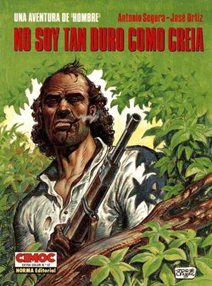 HOMBRE # 3 NO SOY TAN DURO COMO CREÍA | 9595 | SEGURA  - ORTIZ | Universal Cómics