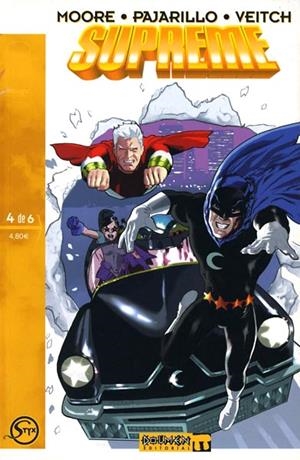 SUPREME LA HISTORIA DEL AÑO # 04 | 978849612116404 | ALAN MOORE - J. MORRIGAN - M. PAJARILLO - RICK VEITCH - NORMAN RAPMUND