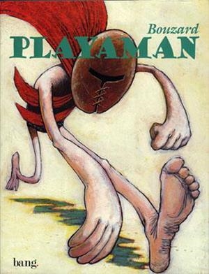 PLAYAMAN # 01 | 9788460908012 | GUILLAUME BOUZARD | Universal Cómics