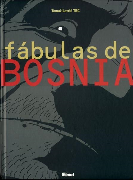 FÁBULAS DE BOSNIA | 9788484490227 | TOMAZ LAVRIC