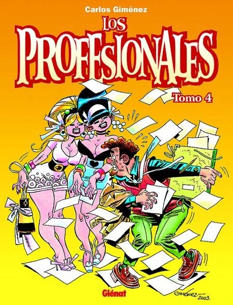 LOS PROFESIONALES # 04 | 9788484495543 | CARLOS GIMÉNEZ