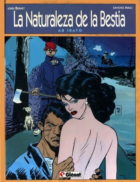 LA NATURALEZA DE LA BESTIA | 9788488574053 | ENRIQUE SÁNCHEZ ABULÍ - JORDI BERNET | Universal Cómics