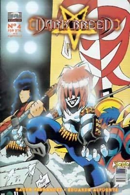 DARK BREED # 04 | 799 | NACHO FERNANDEZ - EDUARDO ALPUENTE | Universal Cómics
