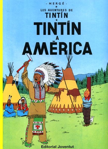 LES AVENTURES DE TINTÍN EDICIÓ EN CATALÀ # 03 A AMÈRICA | 9788426110640 | HERGÉ