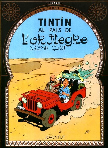 LES AVENTURES DE TINTÍN EDICIÓ EN CATALÀ # 15 AL PAÍS DE L'OR NEGRE | 9788426111845 | HERGÉ