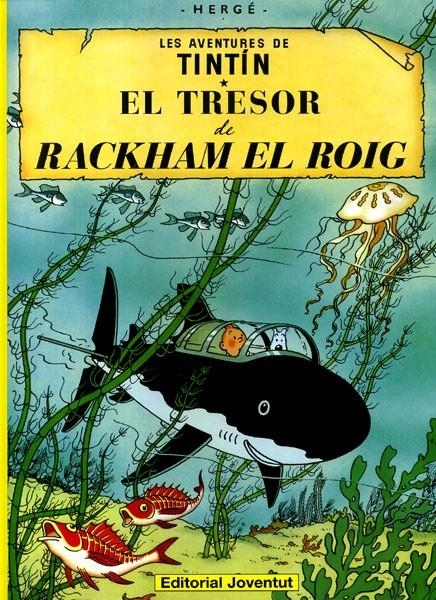 LES AVENTURES DE TINTÍN EDICIÓ EN CATALÀ # 12 EL TRESOR DE RACKHAM EL ROIG | 9788426111760 | HERGÉ