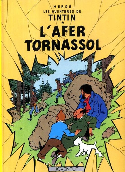 LES AVENTURES DE TINTÍN EDICIÓ EN CATALÀ # 18 L'AFER TORNASOL | 9788426110602 | HERGÉ | Universal Cómics