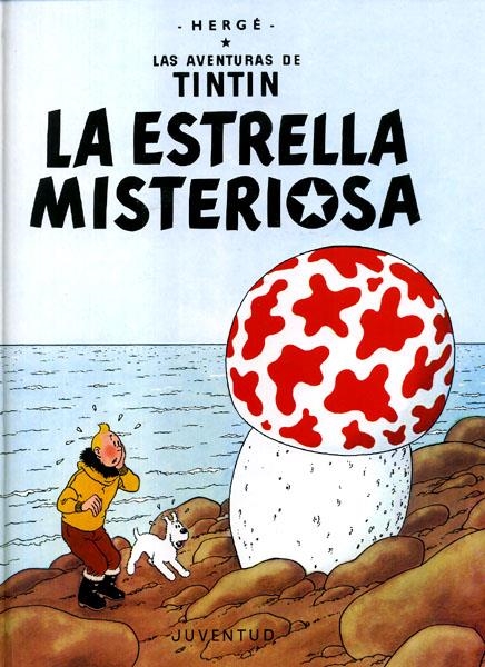 LAS AVENTURAS DE TINTÍN # 10 LA ESTRELLA MISTERIOSA | 9788426109651 | HERGÉ