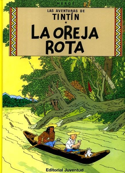 LAS AVENTURAS DE TINTÍN # 06 LA OREJA ROTA | 9788426102744 | HERGÉ