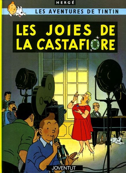 LES AVENTURES DE TINTÍN EDICIÓ EN CATALÀ # 21 LES JOIES DE CASTAFIORE | 9788426110589 | HERGÉ