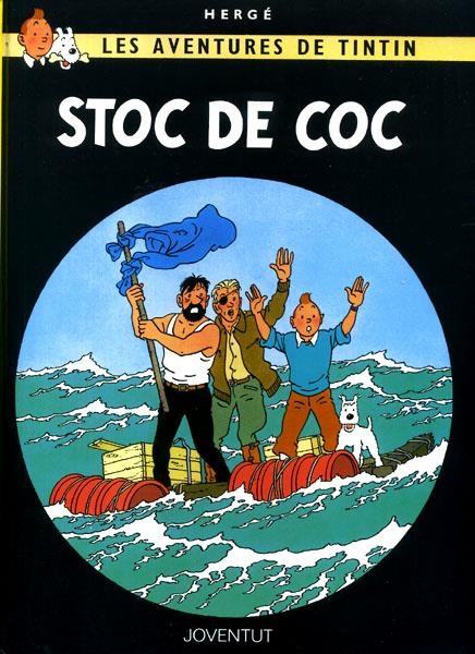 LES AVENTURES DE TINTÍN EDICIÓ EN CATALÀ # 19 STOC DE COC | 9788426110626 | HERGÉ | Universal Cómics