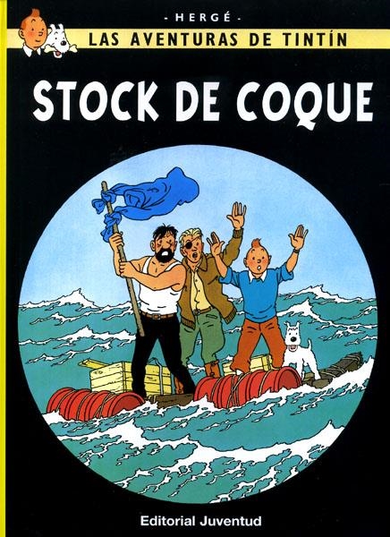 LAS AVENTURAS DE TINTÍN # 19 STOCK DE COQUE | 9788426110039 | HERGÉ | Universal Cómics