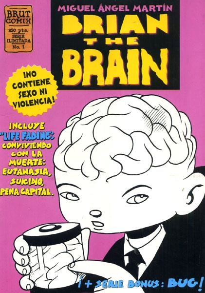 BRIAN THE BRAIN # 01 | 3296 | MIGUEL ANGEL MARTIN