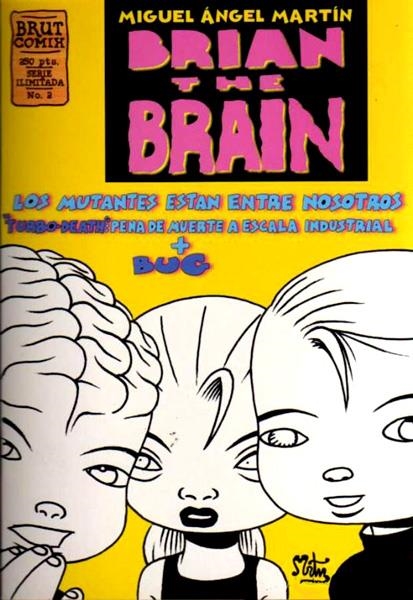 BRIAN THE BRAIN # 02 | 9788478333240 | MIGUEL ANGEL MARTIN