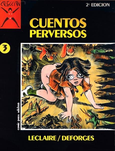 COLECCIÓN X # 003 CUENTOS PERVERSOS | 3320 | LECLERC - DEFORGES | Universal Cómics