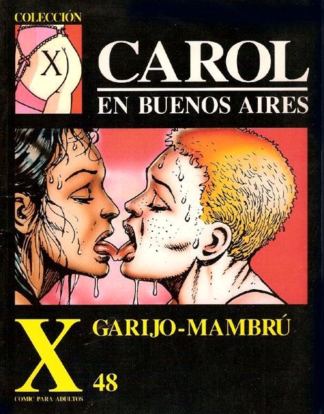 COLECCIÓN X # 048 CAROL EN BUENOS AIRES | 3365 | GARIJO - MAMBRU