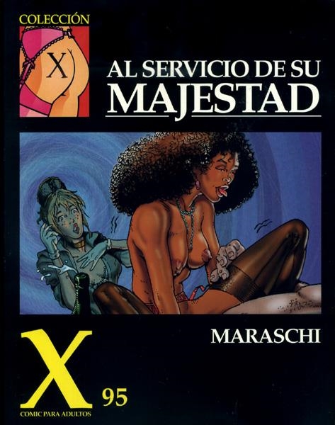 COLECCIÓN X # 095 AL SERVICIO DE SU MAJESTAD | 3412 | MARASCHI | Universal Cómics