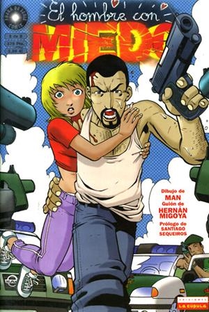EL HOMBRE CON MIEDO # 02 | 9788478334674 | MAN  -  HERNAN MIGOYA | Universal Cómics