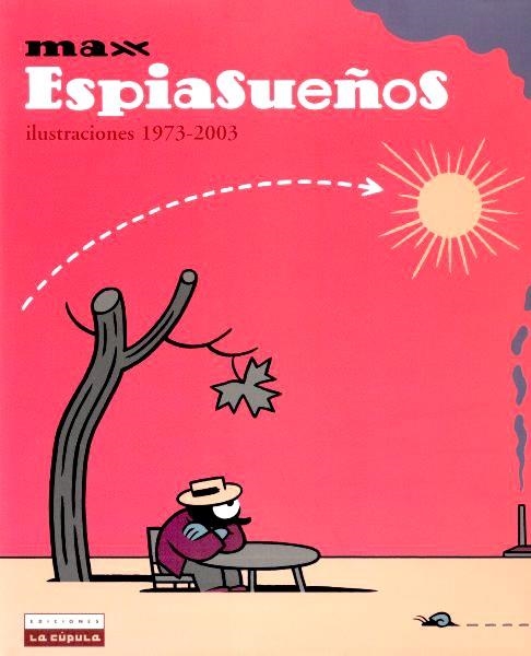 ESPIASUEÑOS, ILUSTRACIONES 1973-2003 | 9788478335350 | MAX | Universal Cómics