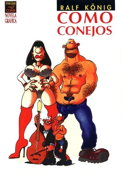 COMO CONEJOS 1ª EDICIÓN | 9788478335480 | RALF KÖNIG | Universal Cómics