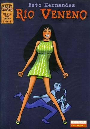 RIO VENENO # 02 | 3657 | BETO HERNANDEZ | Universal Cómics