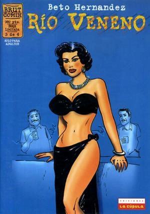 RIO VENENO # 03 | 3658 | BETO HERNANDEZ | Universal Cómics