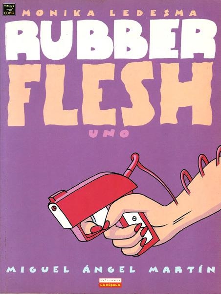RUBBER FLESH # 01 | 9788478333714 | MIGUEL ANGEL MARTIN | Universal Cómics