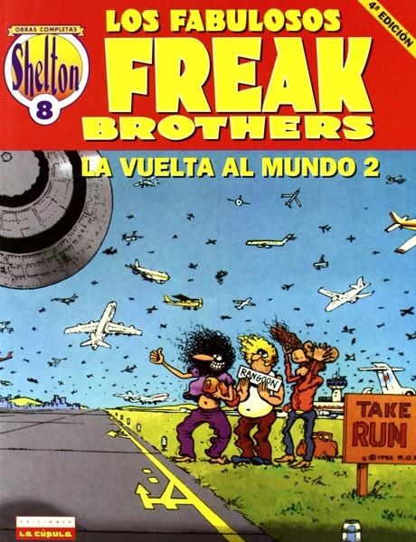 SHELTON OBRAS COMPLETAS # 08 FREAK BROTHERS LA VUELTA AL MUNDO # 02 4ª EDICIÓN | 9788478332380 | GILBERT SHELTON - PAUL MAVRIDES